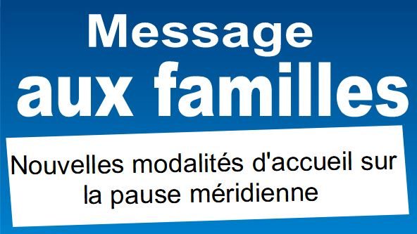 Nouvelles modalités d’accueil sur la pause méridienne